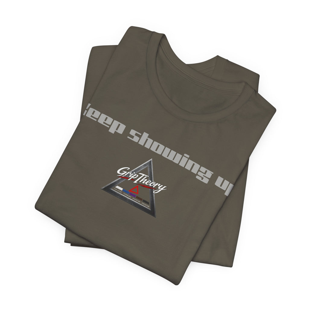 Grip Theory Jiu Jitsu Tee — Grappling Pride Short-Sleeve Shirt (Keep showing up)
