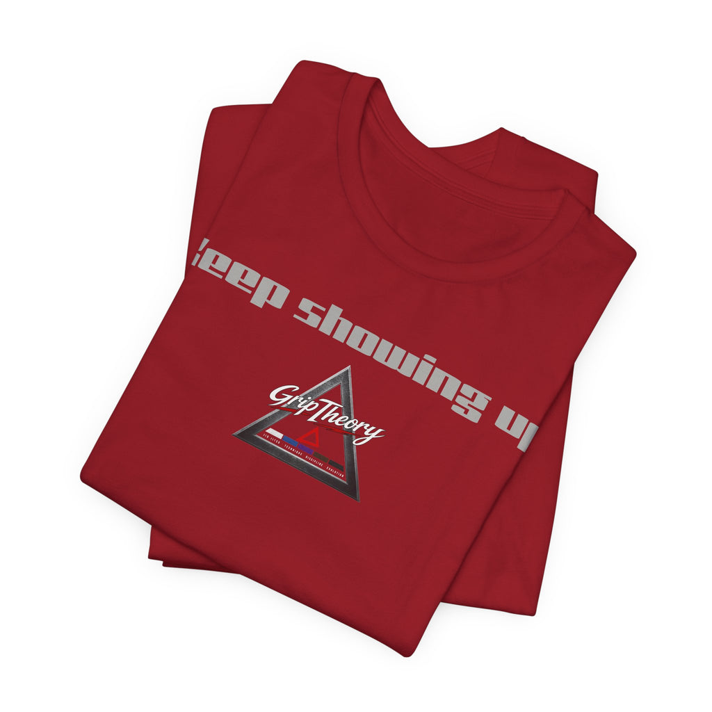 Grip Theory Jiu Jitsu Tee — Grappling Pride Short-Sleeve Shirt (Keep showing up)